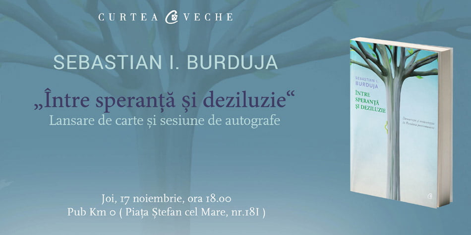 Sebastian Burduja lansează volumul „Între speranță și deziluzie”