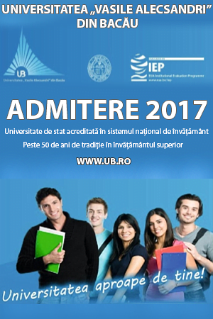 Universitatea „Vasile Alecsandri” din Bacău – ADMITERE 2017