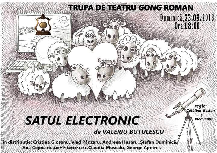 Trupa de teatru „Gong” prezintă piesa „Satul electronic”, duminică, în sala mare a Primăriei Roman