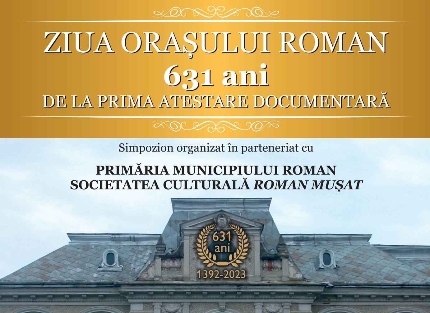 Aniversarea a 631 de ani de atestare documentară a municipiului Roman, marcată la Muzeul de Istorie