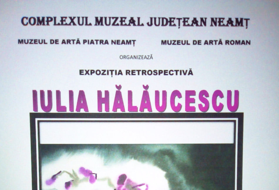 Expoziție retrospectivă Iulia Hălăucescu, de vineri la Muzeul de Artă din Roman